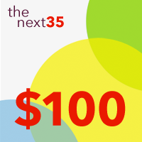 The Next 35 – $100