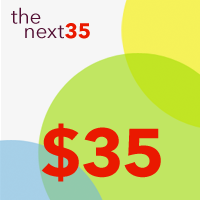 The Next 35 – $35